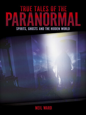 cover image of True Tales of the Paranormal
